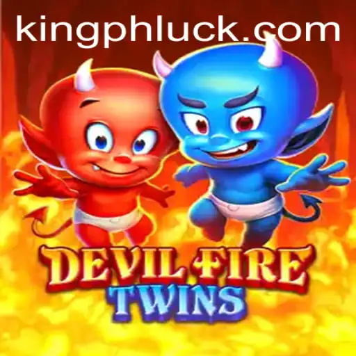 DevilFireTwins: A Spirited Adventure With KING PH