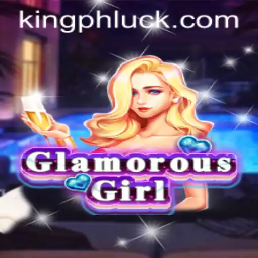 Exploring the World of GlamorousGirl: A Captivating Gaming Experience with KING PH