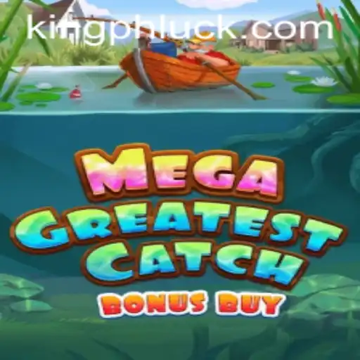 Exploring the MegaGreatestCatchBonusBuy: A Game of Strategy and Luck